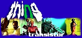 thing:  transistor video